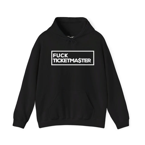 Fuck Ticketma$ter Hoodie