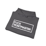 Fuck Ticketma$ter Hoodie