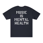 Music Is Mental Health Unisex Tee