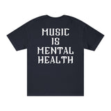 Music Is Mental Health Unisex Tee