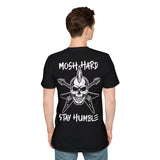 Mosh Hard, Stay Humble Unisex Tee