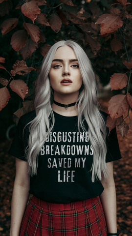 Disgusting Breakdowns Saved My Life Tee